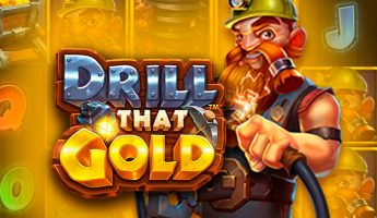 Drill that Gold